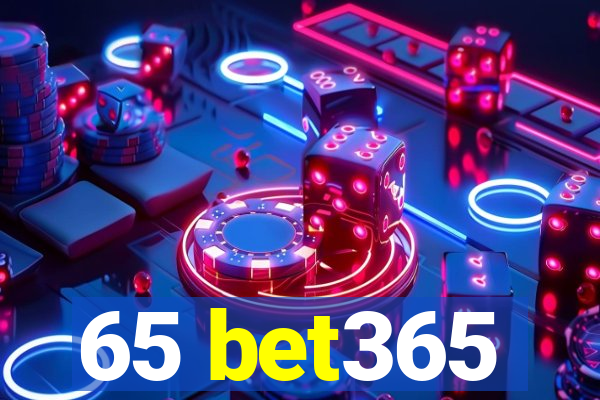 65 bet365